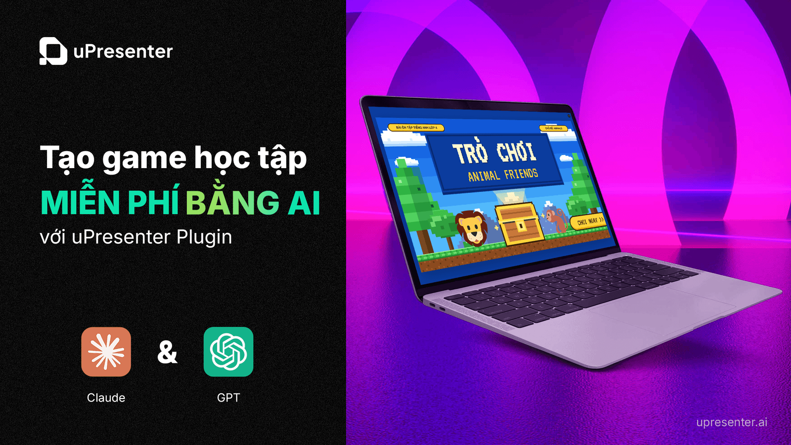 Cách tạo game học tập miễn phí bằng AI với uPresenter Plugin